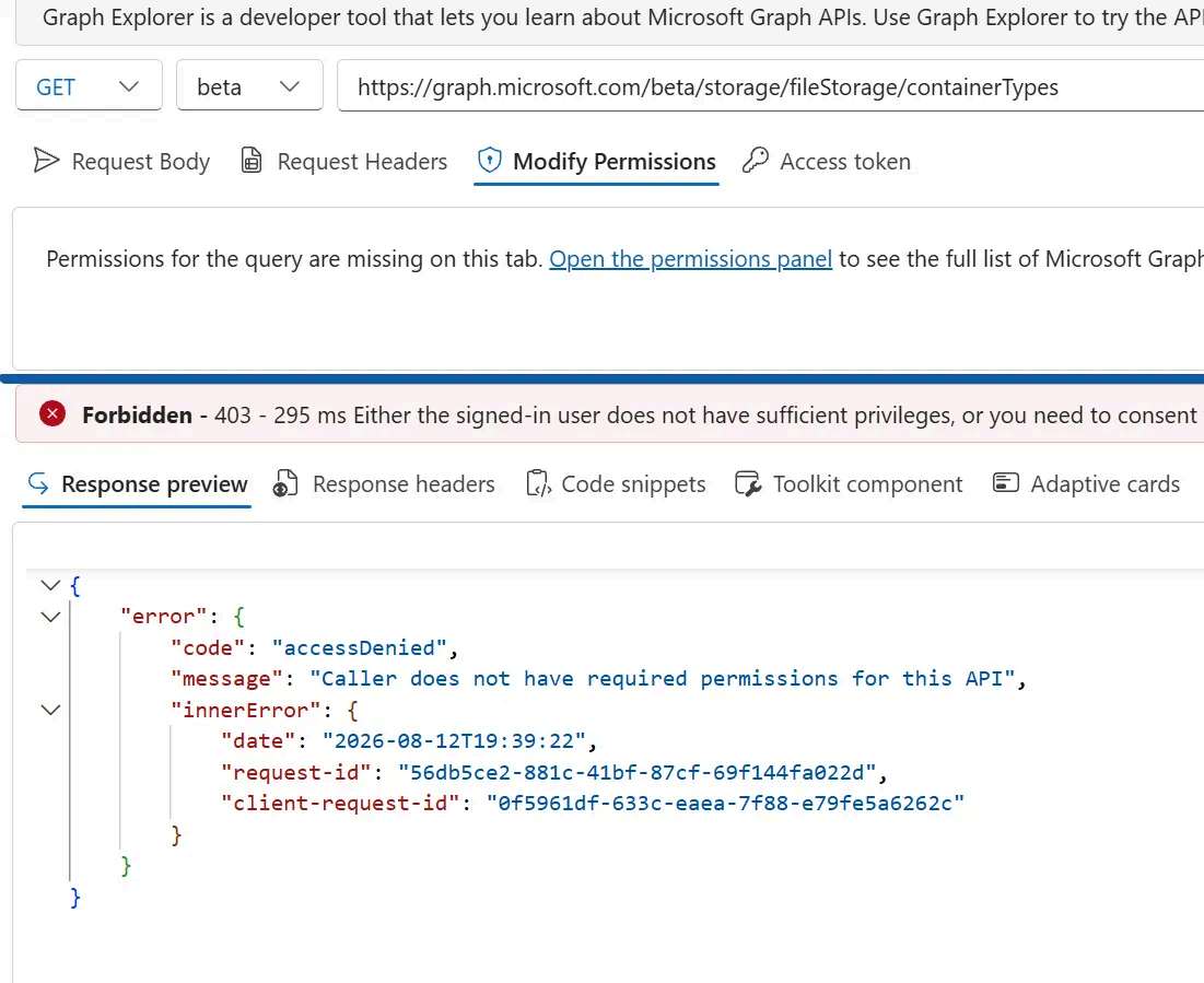 Microsoft Graph Explorer returning 403 Forbidden for a GET on the beta storage fileStorage containerTypes endpoint, with an accessDenied error saying the caller does not have required permissions for this API.